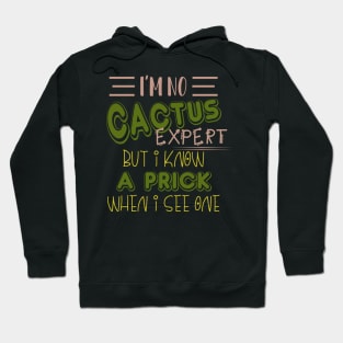 Cactus Expert Quote Hoodie